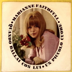 MARIANNE FAITHFULL Quando Ballai Con Lui / Un Piccolo Cuore (Derby DB 5141) Italy 1965 PS 45